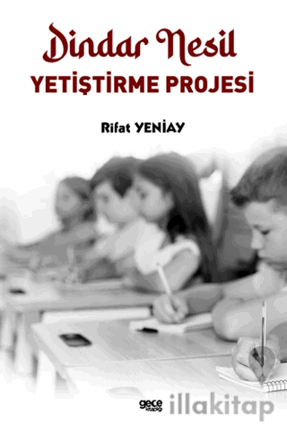 Dindar Nesil Yetiştirme Projesi