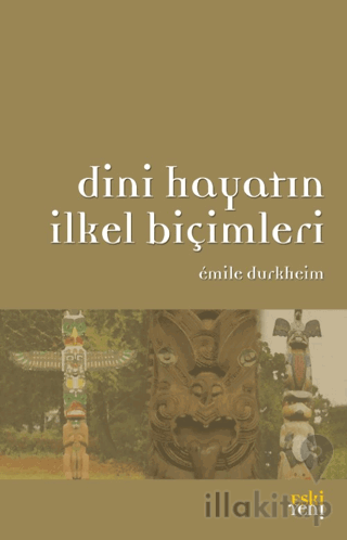 Dini Hayatın İlkel Biçimleri