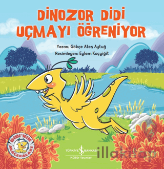 Dinozor Didi Uçmayı Öğreniyor