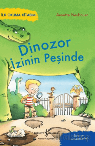 Dinozor İzinin Peşinde – İlk Okuma Kitabım