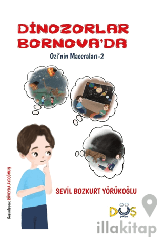 Dinozorlar Bornova’da / Ozi'nin Maceraları-1