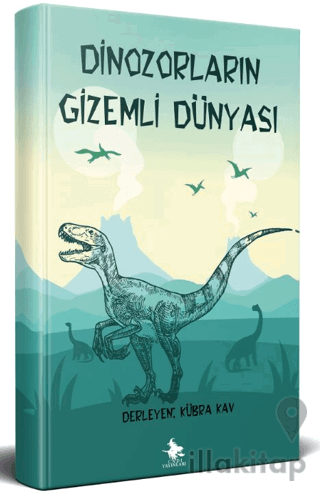 Dinozorların Gizemli Dünyası