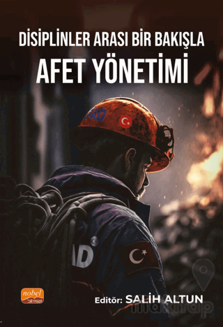 Disiplinler Arası Bir Bakışla Afet Yönetimi