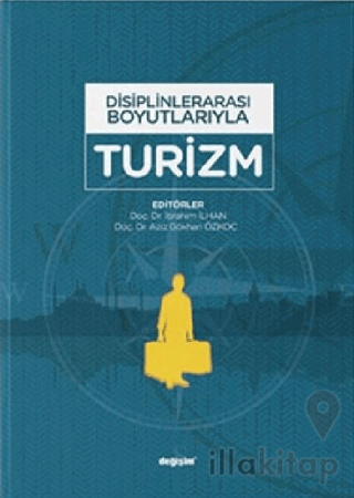 Disiplinlerarası Boyutlarıyla Turizm