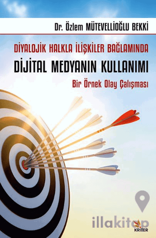 Diyalojik Halkla İlişkiler Bağlamında Dijital Medyanın Kullanımı