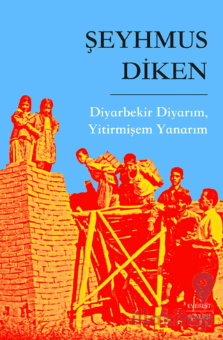 Diyarbekir Diyarım, Yitirmişem Yanarım