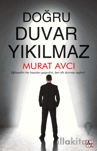 Doğru Duvar Yıkılmaz