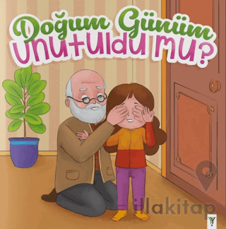 Doğum Günüm Unutuldu Mu?