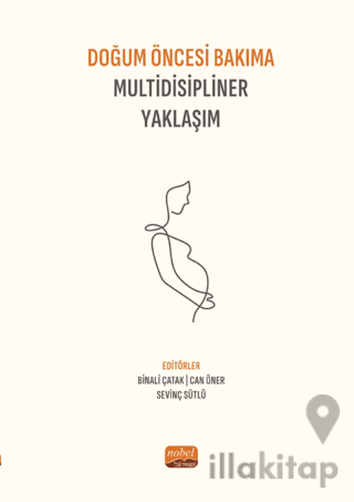 Doğum Öncesi Bakıma Multidisipliner Yaklaşım