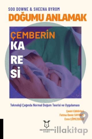 Doğumu Anlamak - Çemberin Karesi