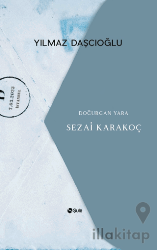 Doğurgan Yara - Sezai Karakoç