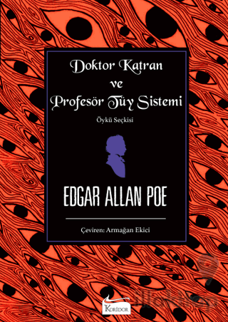 Doktor Katran ve Profesör Tüy Sistemi (Öykü Seçkisi)