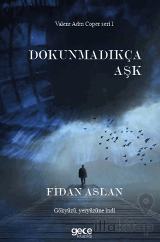 Dokunmadıkça Aşk