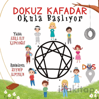 Dokuz Kafadar Okula Başlıyor