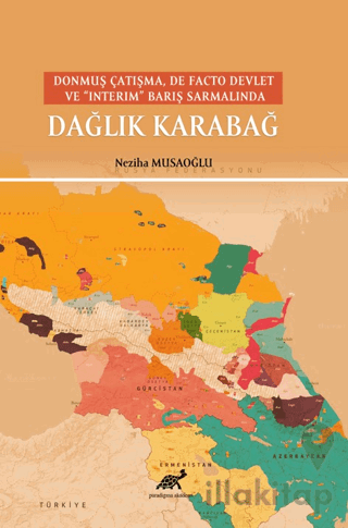 Donmuş Çatışma, De Facto Devlet Ve “Interim” Barış Sarmalında Dağlık K