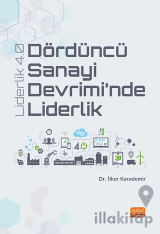 Dördüncü Sanayi Devrimi’nde Liderlik - Liderlik 4.0