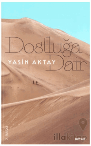 Dostluğa Dair