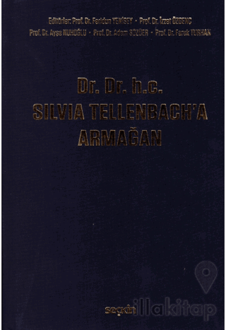 Dr. Dr. h.c. Silvia Tellenbach'a Armağan