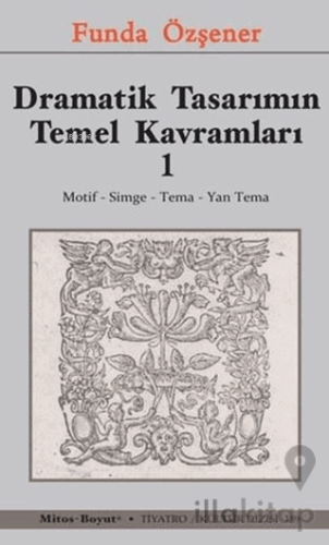 Dramatik Tasarımın Temel Kavramları 1