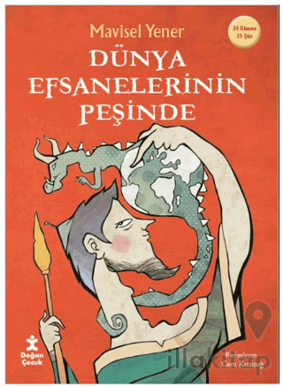 Dünya Efsanelerinin Peşinde