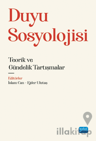 Duyu Sosyolojisi - Teorik ve Gündelik Tartışmalar