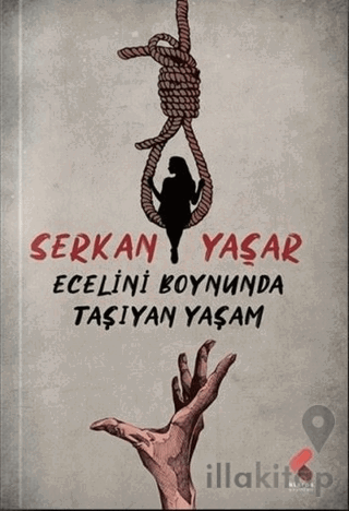 Ecelini Boynunda Taşıyan Yaşam