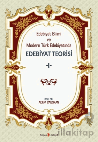 Edebiyat Bilimi Ve Modern Türk Edebiyatında Edebiyat Teorisi 1