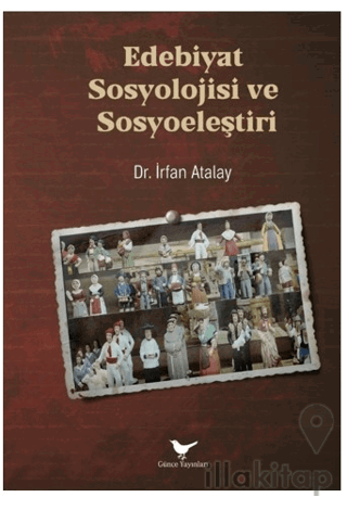 Edebiyat Sosyolojisi ve Sosyoeleştiri