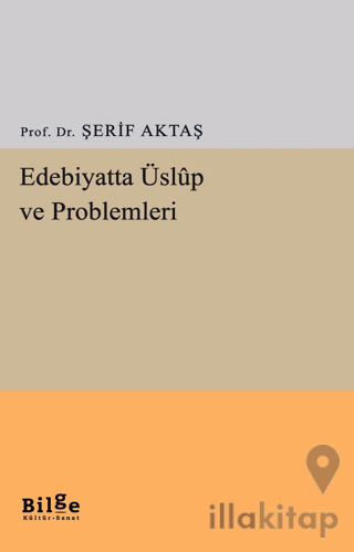 Edebiyatta Üslup ve Problemleri