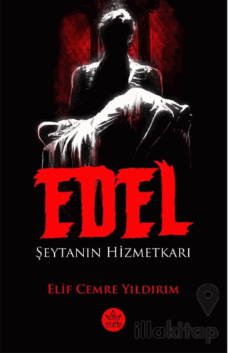 Edel: Şeytanın Hizmetkarı