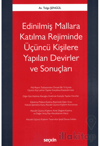 Edinilmiş Mallara Katılma Rejiminde Üçüncü Kişilere Yapılan Devirler v