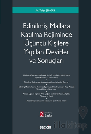 Edinilmiş Mallara Katılma Rejiminde Üçüncü Kişilere Yapılan Devirler v