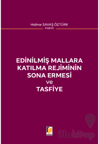 Edinilmiş Mallara Katılma Rejiminin Sona Ermesi ve Tasfiye