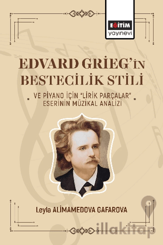 Edvard Griegin Bestecilik Stili ve Piyano