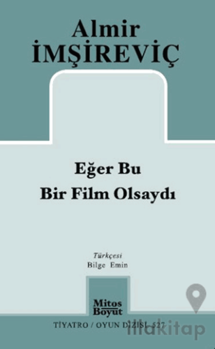 Eğer Bu Bir Film Olsaydı