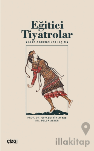 Eğitici Tiyatrolar – Lise Öğrencileri İçin