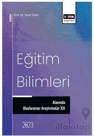 Eğitim Bilimleri Alanında Uluslararası Araştırmalar XXI