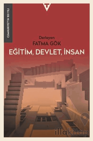 Eğitim, Devlet, İnsan - Cumhuriyet'in 100 Yılı