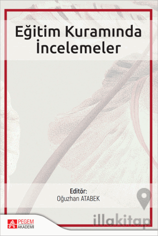 Eğitim Kuramında İncelemeler