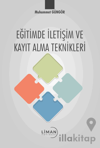 Eğitimde İletişim ve Kayıt Alma Teknikleri