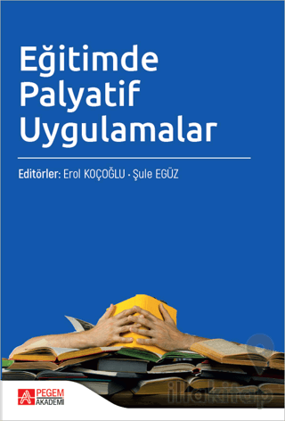 Eğitimde Palyatif Uygulamalar