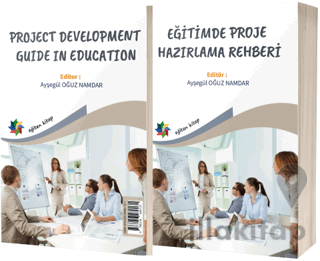 Eğitimde Proje Hazırlama Rehberi (Project Development Guide In Educati