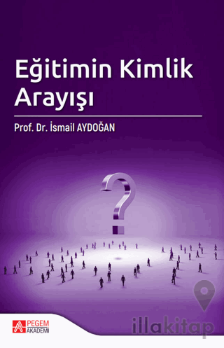 Eğitimin Kimlik Arayışı