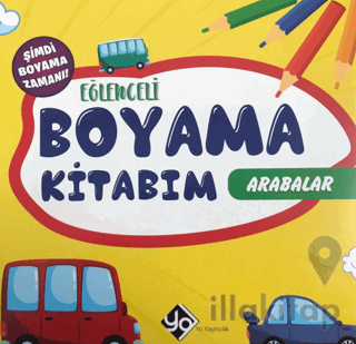 Eğlenceli Boyama Kitabım - Arabalar