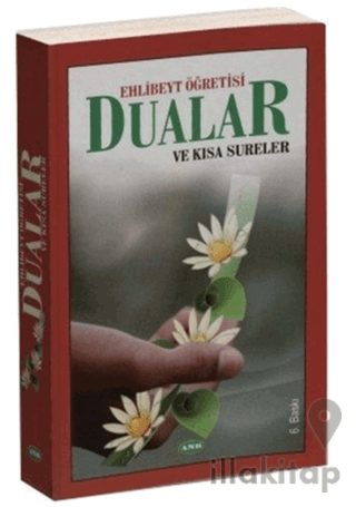 Ehlibeyt Öğretisi Dualar ve Kısa Sureler