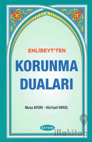 Ehlibeyt'ten Korunma Duaları