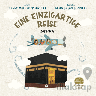 Eine Einzigartige Reise - Mekka