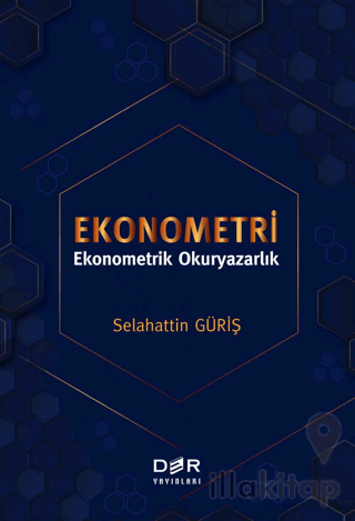 Ekonometri - Ekonometrik Okuryazarlık