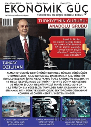 Ekonomik Güç Dergisi Sayı: 14 Mart - Mayıs 2020