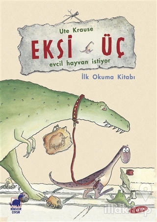 Eksi Üç - Evcil Hayvan İstiyor